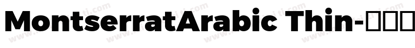 MontserratArabic Thin字体转换